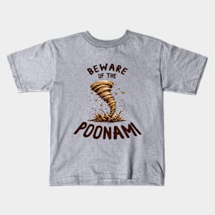 Beware of the Poonami - Smelly Poo Design Kids T-Shirt